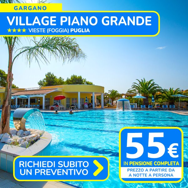 Villaggio Piano Grande - Vieste - Foggia
